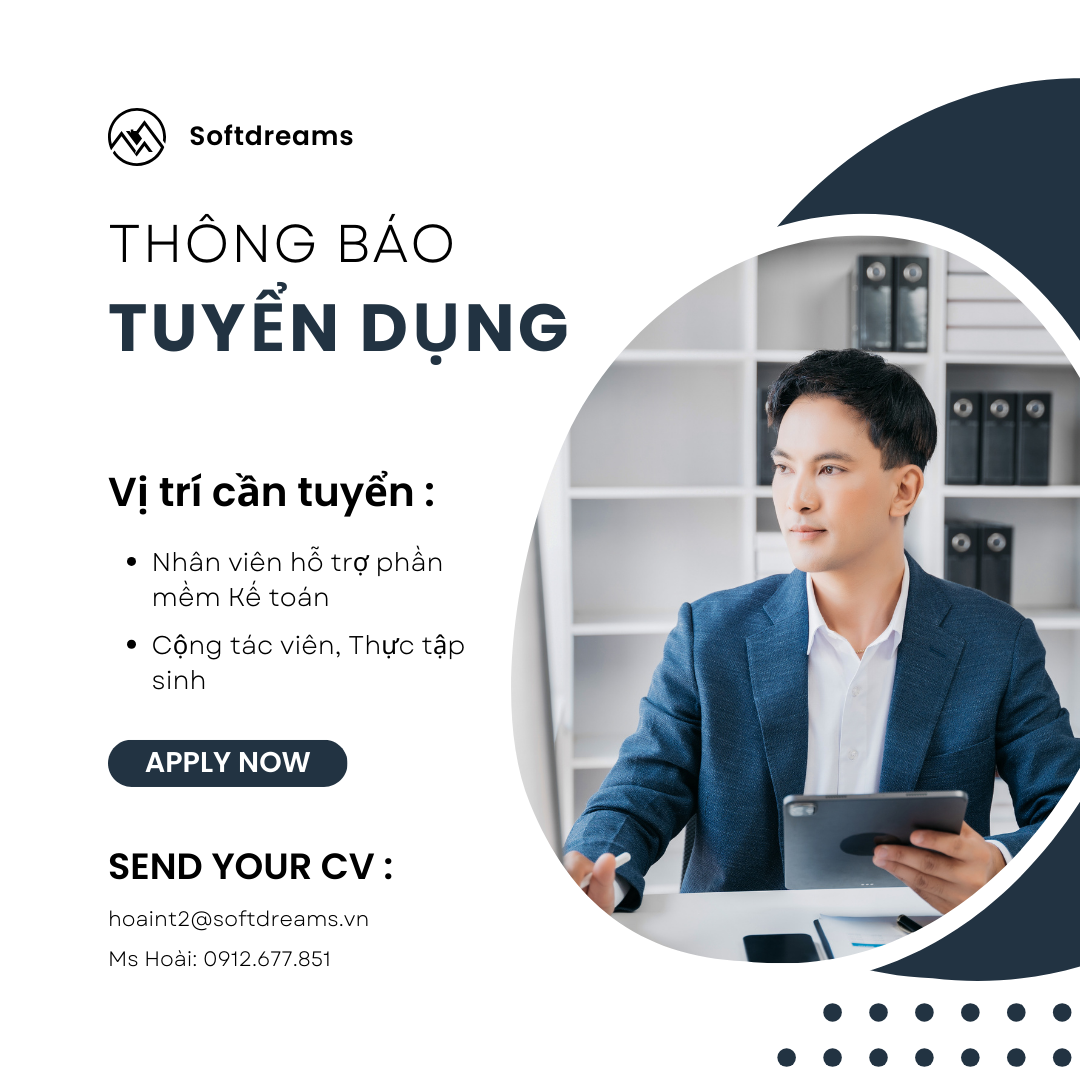 SOFTDREAMS tuyển dụng CTV/TTS Hỗ trợ phần mềm Kế toán tại Nam Định